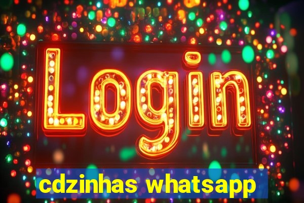 cdzinhas whatsapp